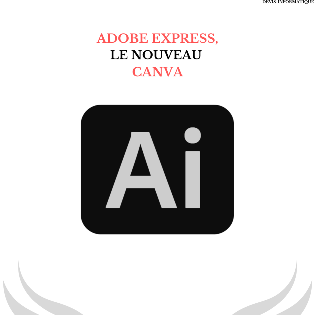 Adobe Express, le nouveau Canva